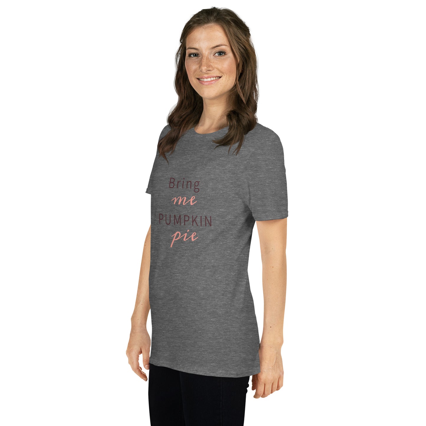 Bring Me Pumpkin Pie Short-Sleeve Unisex T-Shirt