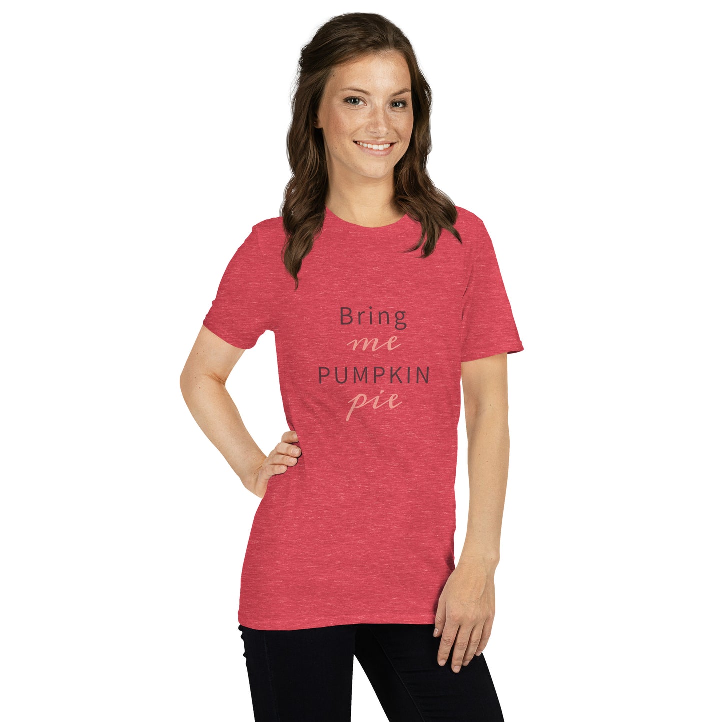 Bring Me Pumpkin Pie Short-Sleeve Unisex T-Shirt