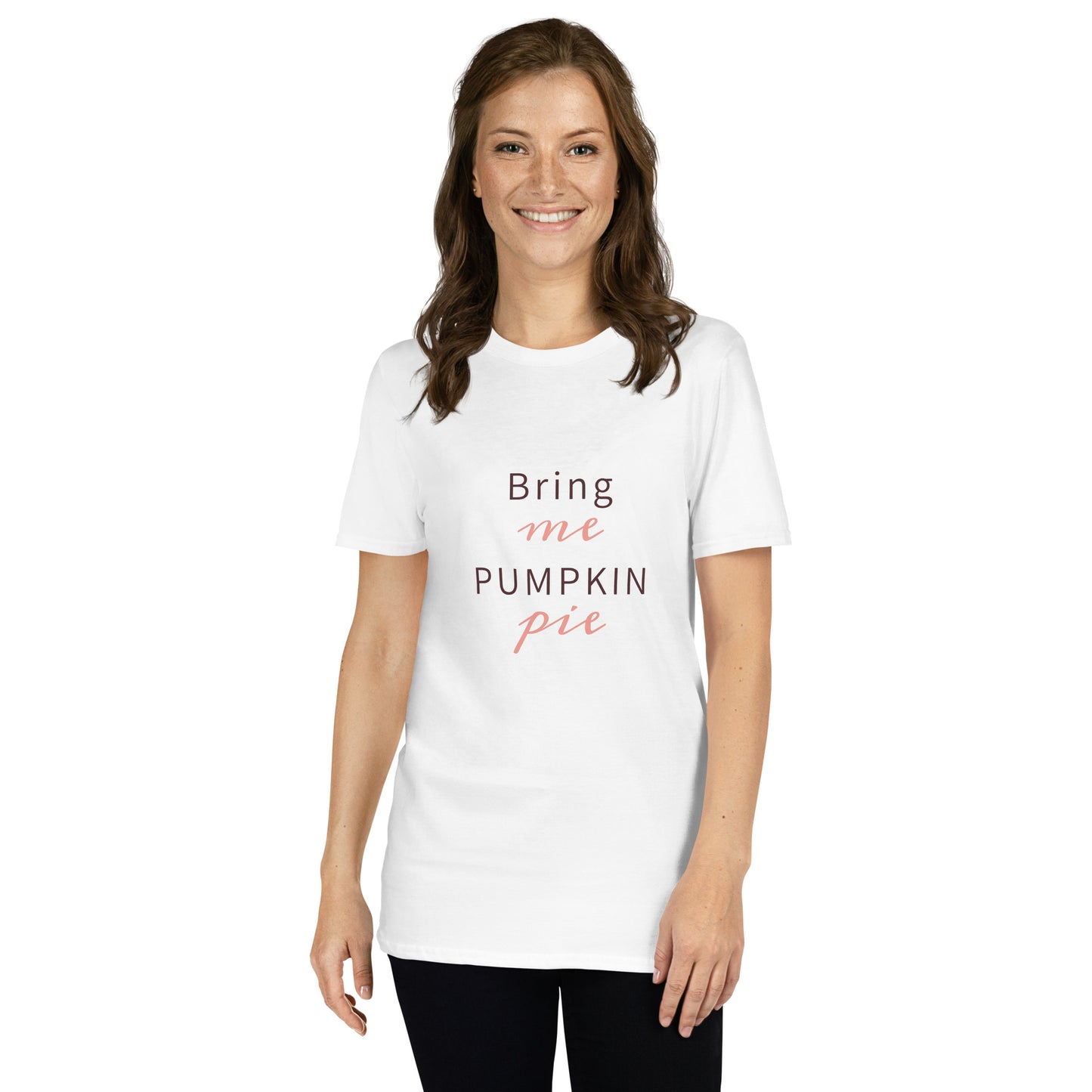 Bring Me Pumpkin Pie Short-Sleeve Unisex T-Shirt White