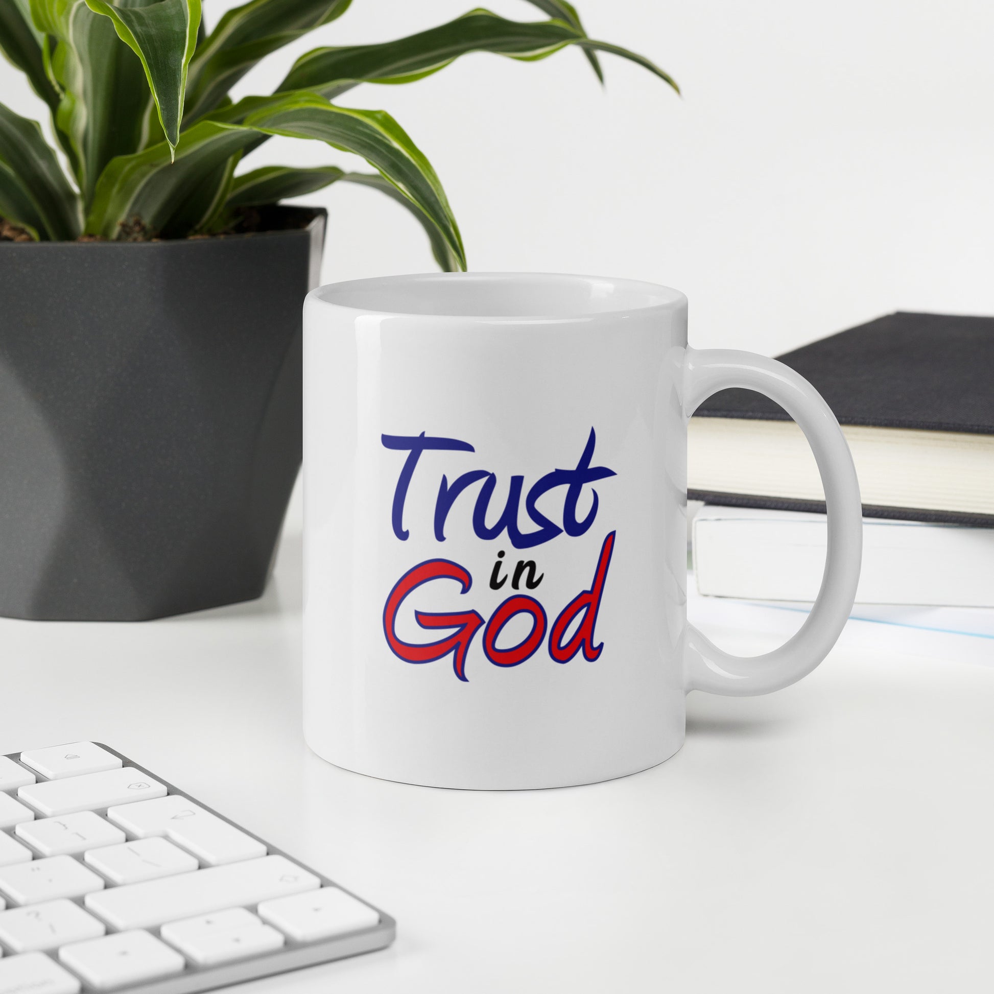 Trust in God White Glossy Mug