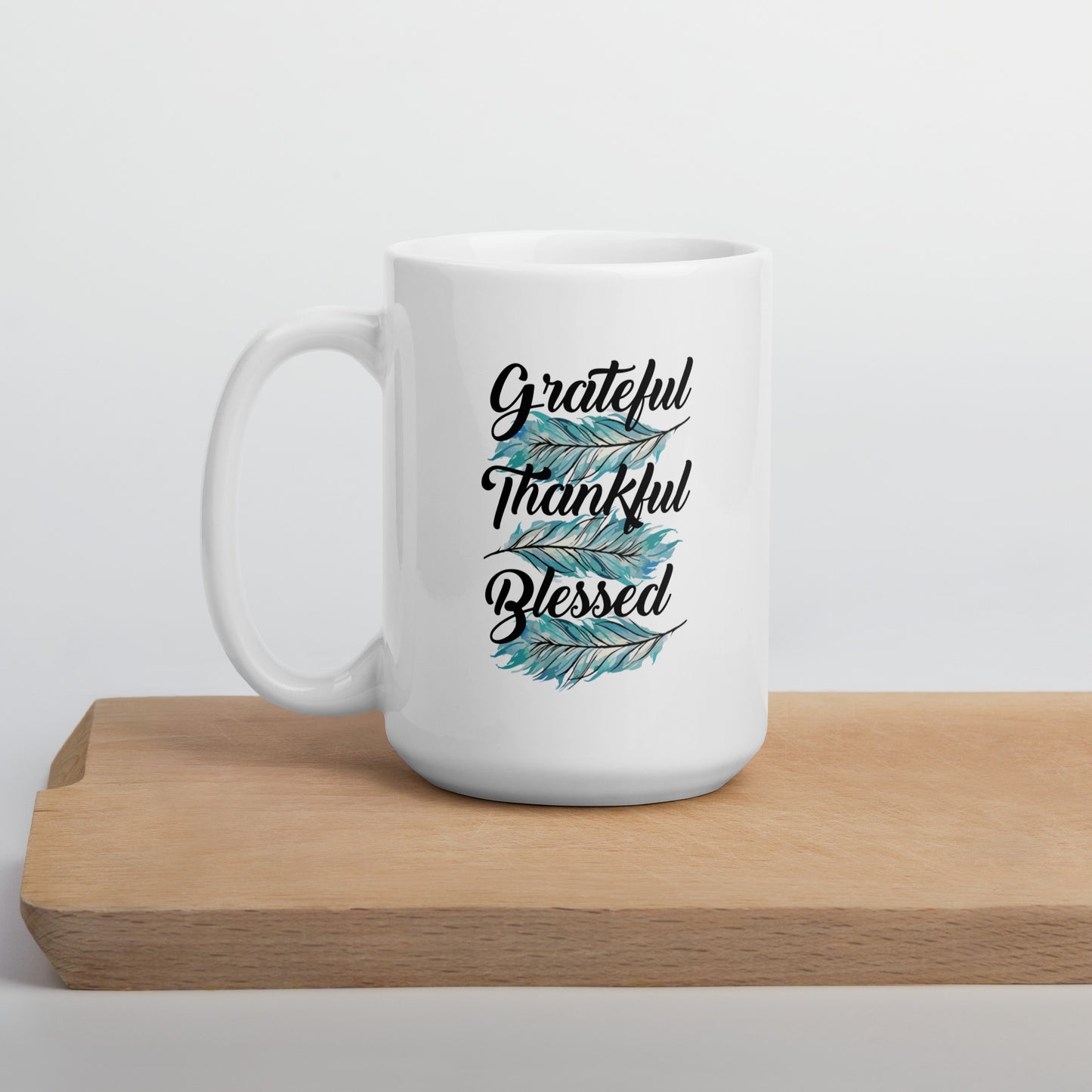 Grateful Thankful Blessed Teal White glossy mug 15 oz