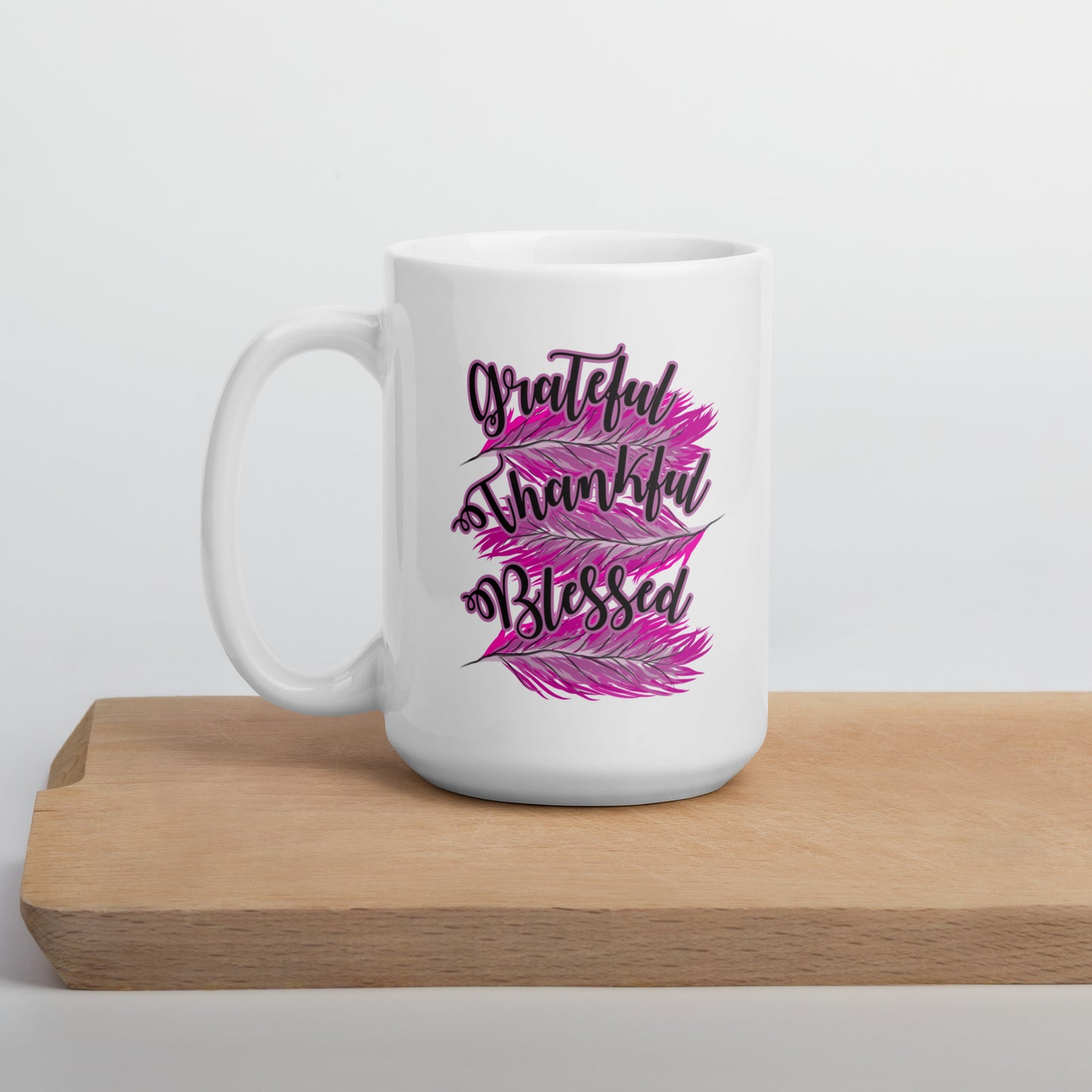 Thankful Grateful Blessed Pink White glossy mug 15 oz