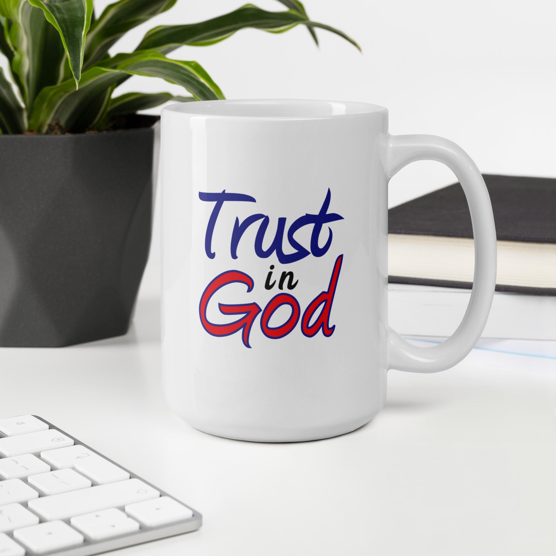 Trust in God White Glossy Mug