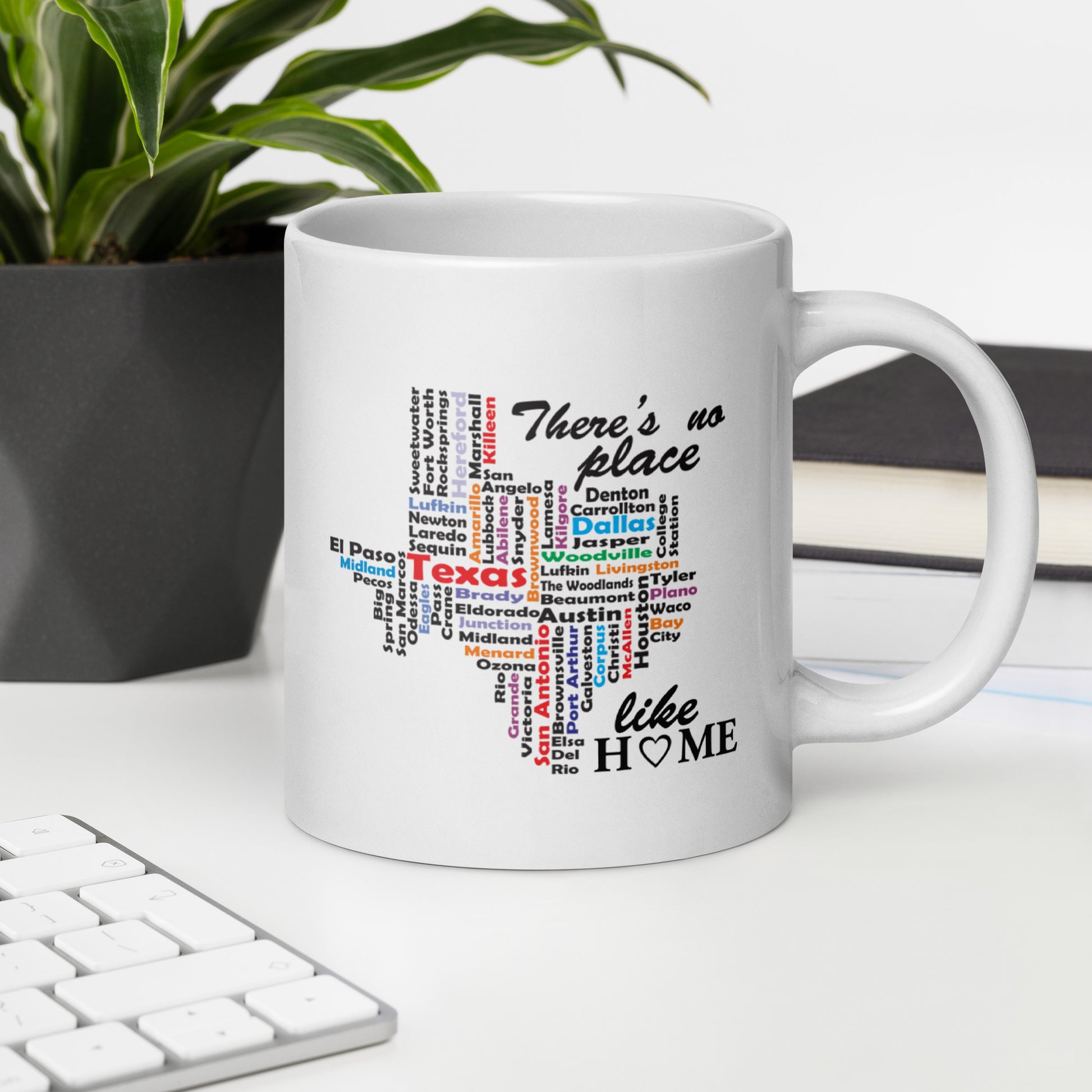 No Place Like Texas White Glossy Mug