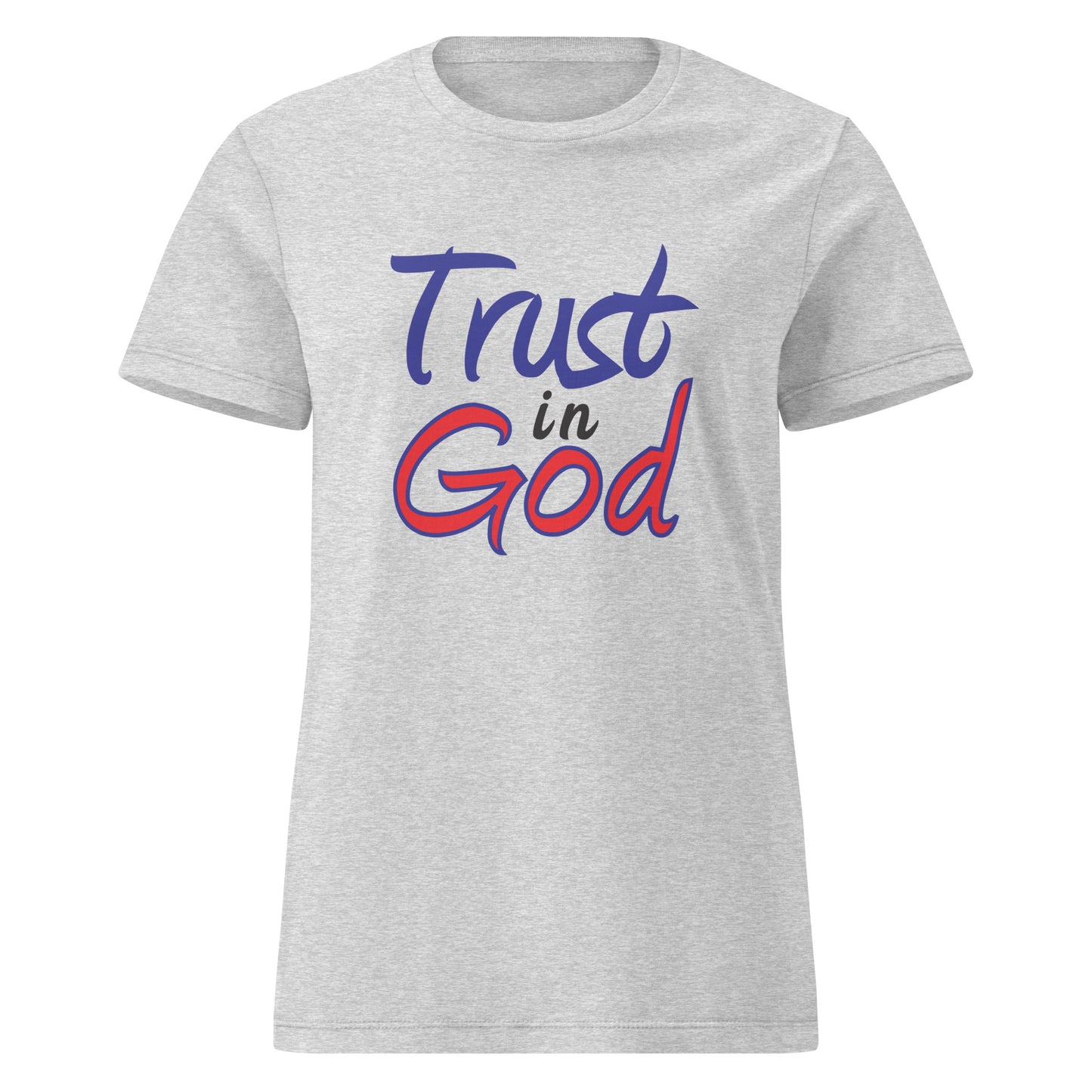 Trust in God Women’s Basic Tee RS Sport Grey