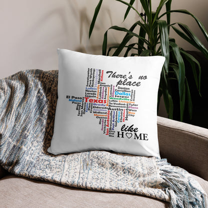 No place like home in Texas Basic Pillow 22″×22″