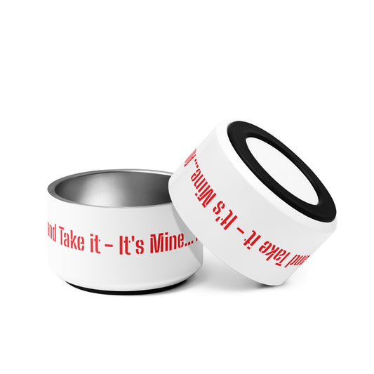 Come and Take It Pet Bowl