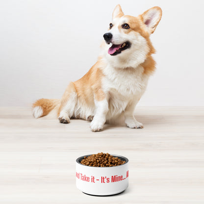 Come and Take It Pet Bowl