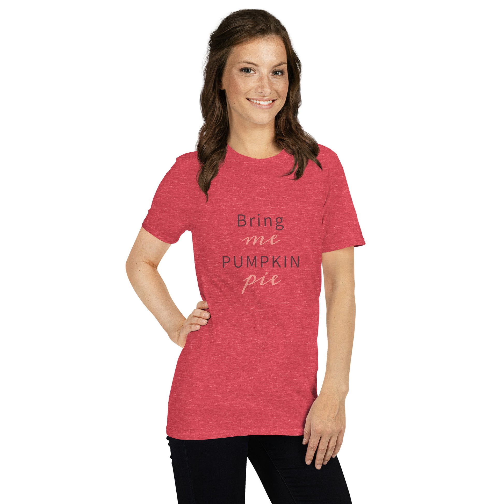 Bring Me Pumpkin Pie Short-Sleeve Unisex T-Shirt