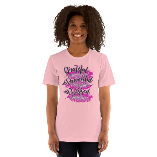 Thankful Grateful Blessed Pink Ladies Unisex t-shirt Pink